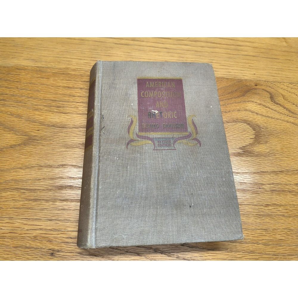 American Composition and Rhetoricโ by Donald Davidson 1947 Revised Edition (H/C)